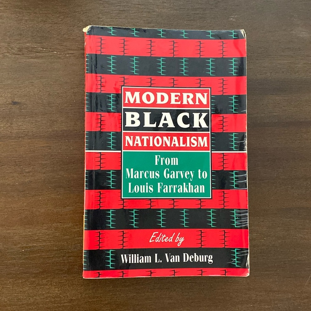 Modern Black Nationalism From Marcus Garvey to Louis Farrakhan